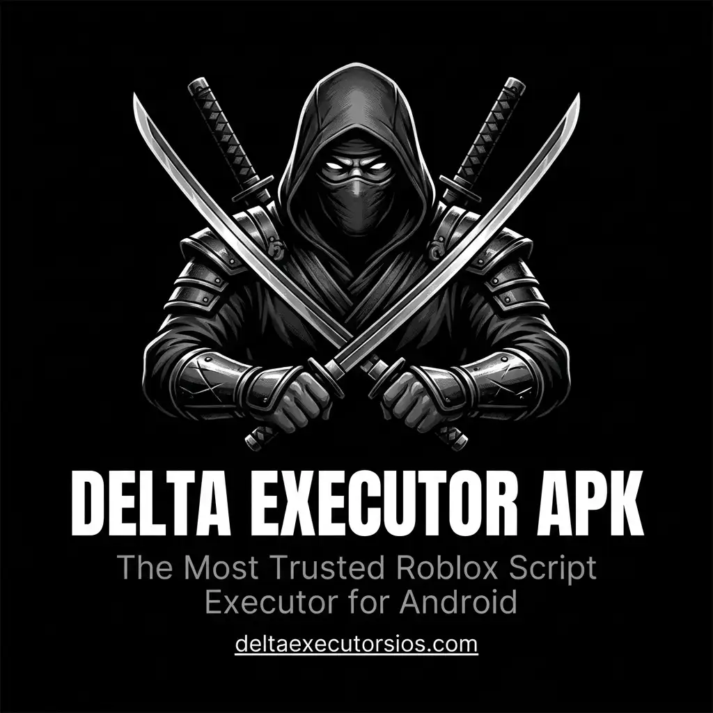 Delta Executor APK hero image featuring an armored ninja warrior with crossed katana swords, representing the most trusted Roblox script executor for Android, with the website deltaexecutorsios.com displayed at the bottom.